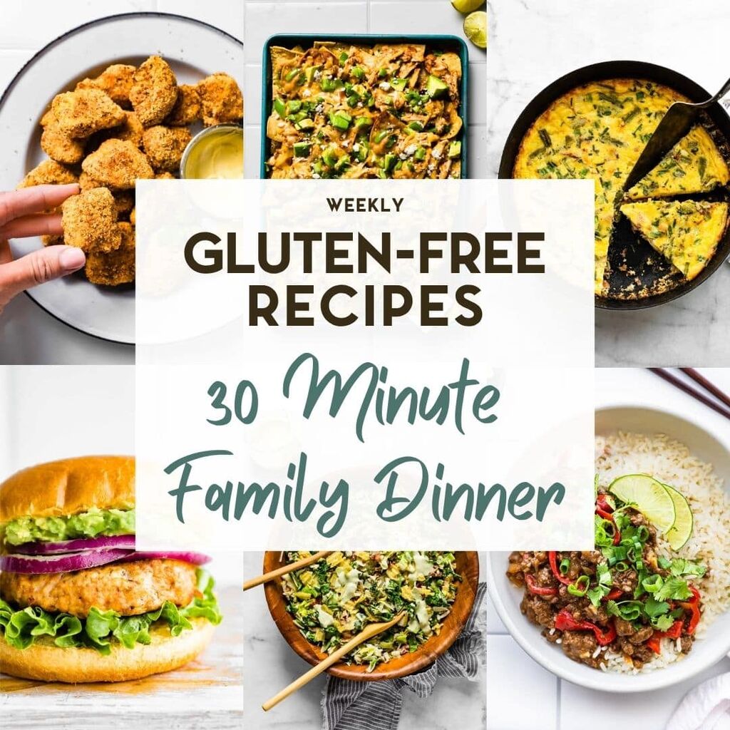 Gluten-Free 30 Minute Dinners