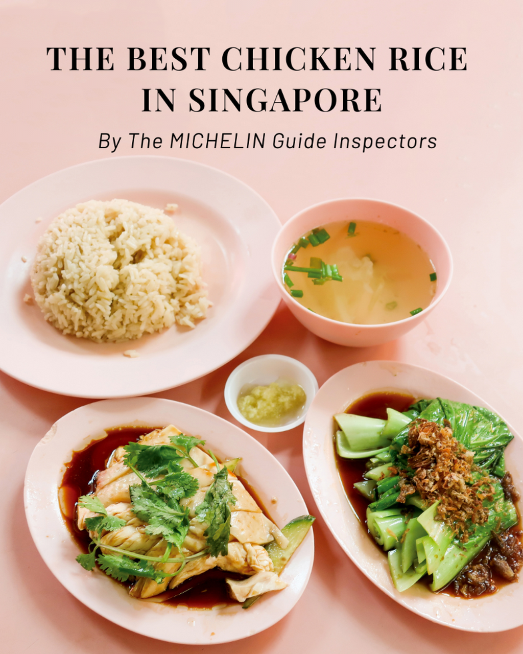 Where to Find the Best Chicken Rice in Singapore
