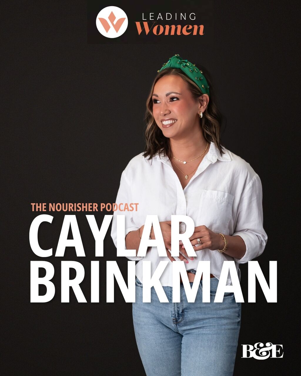 Leading Women: Caylar Brinkman