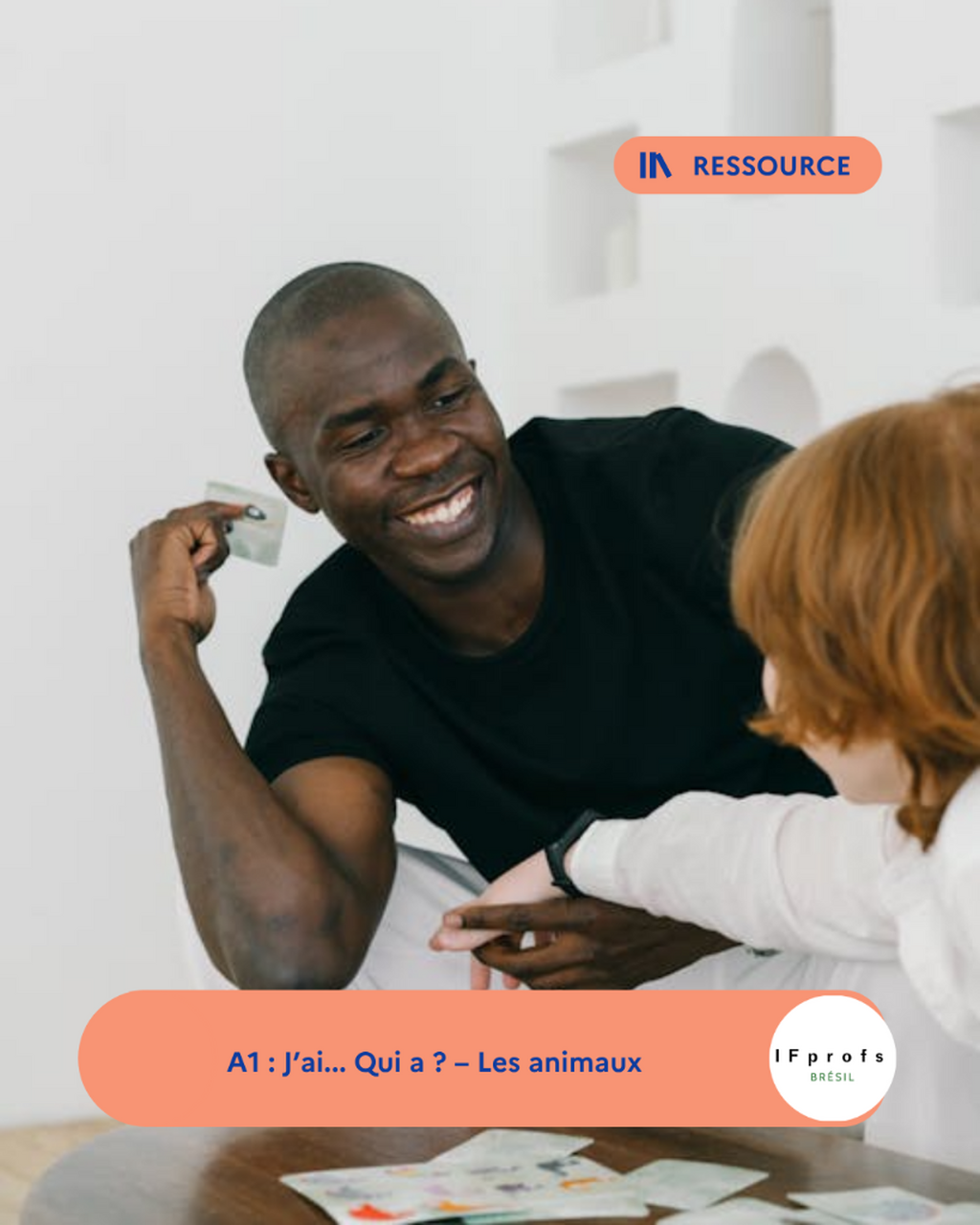 J'ai... qui a?