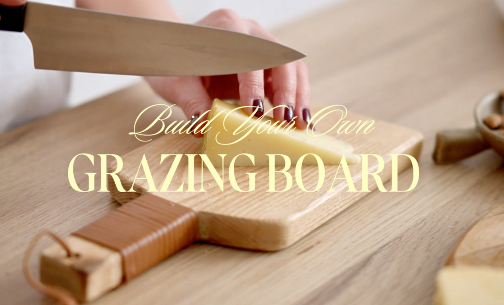 Build Your Own Grazing Board