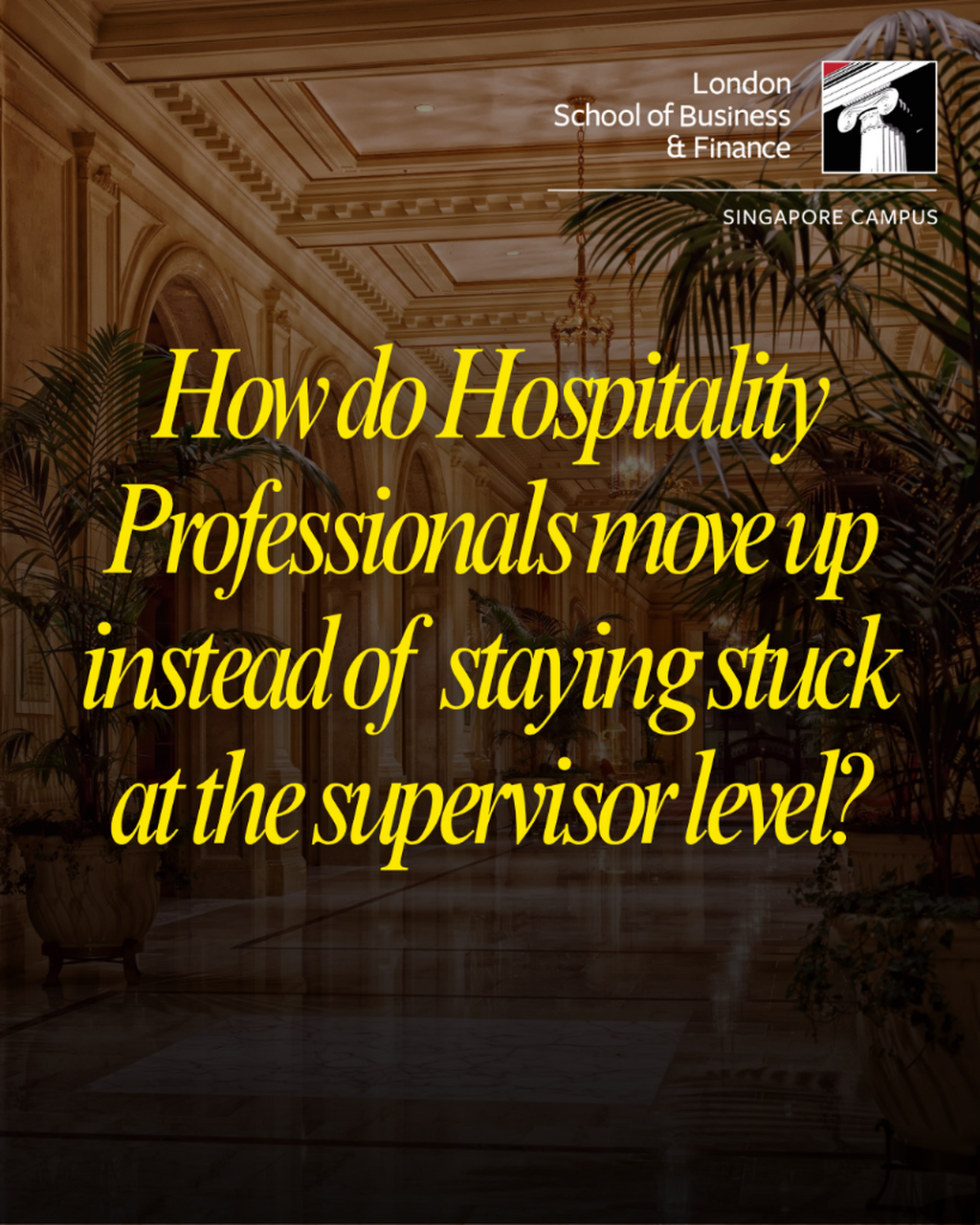 From Supervisor to Manager: Unlock Hospitality Leadership with a Top-Up Degree
