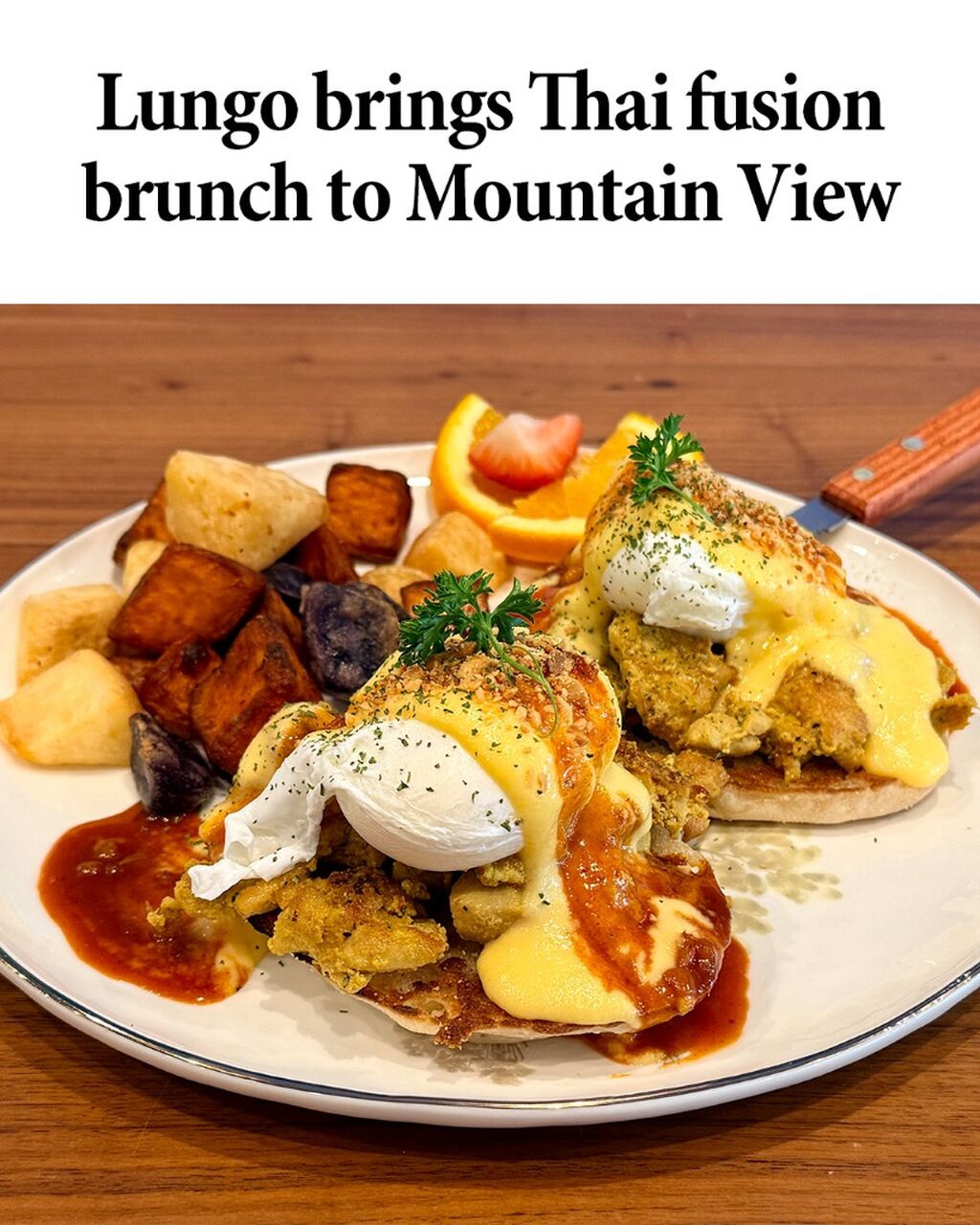 Lungo brings Thai fusion brunch to Mountain View