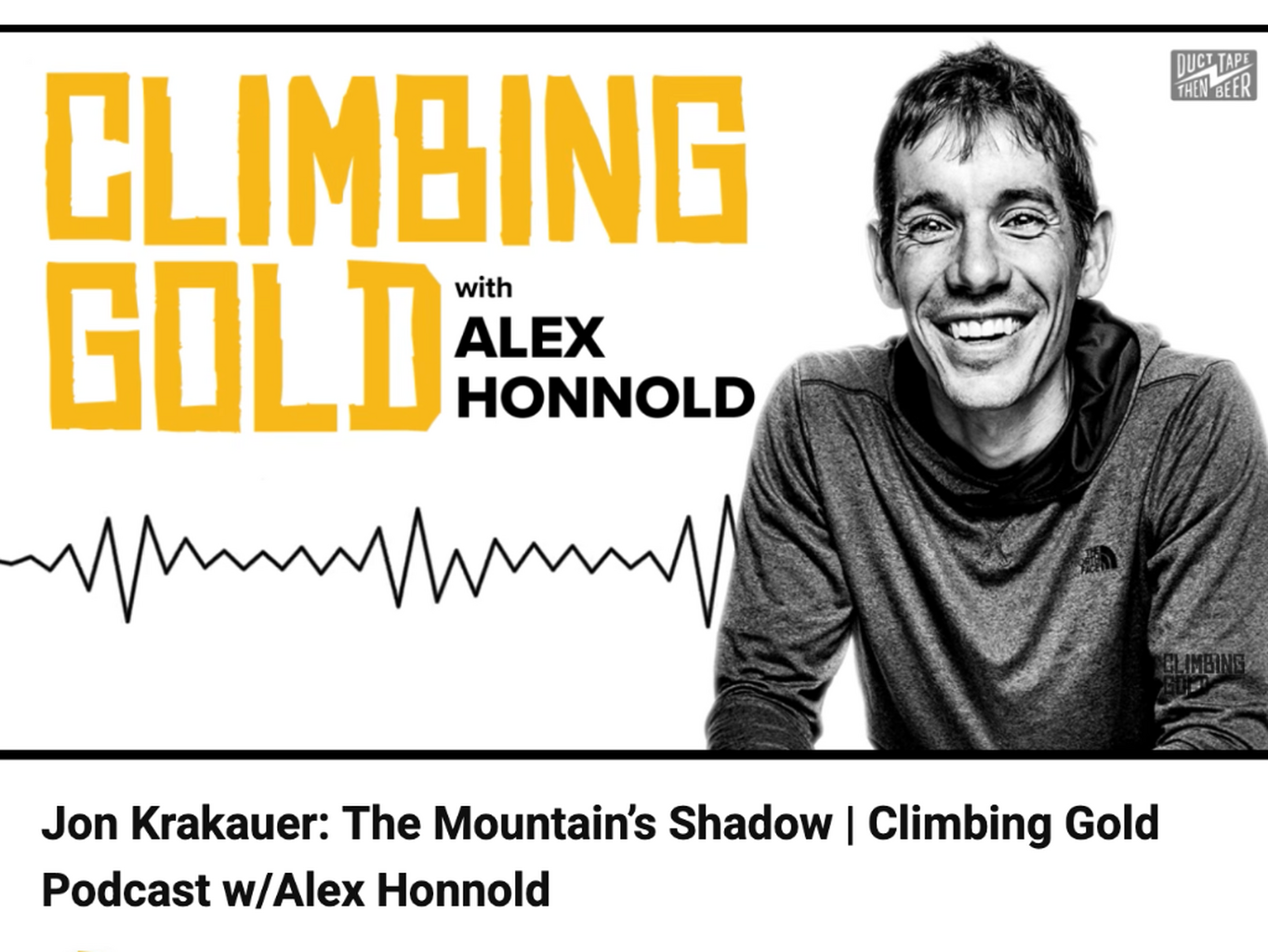 Climbing gold ALex Honnold interviews Krakauer