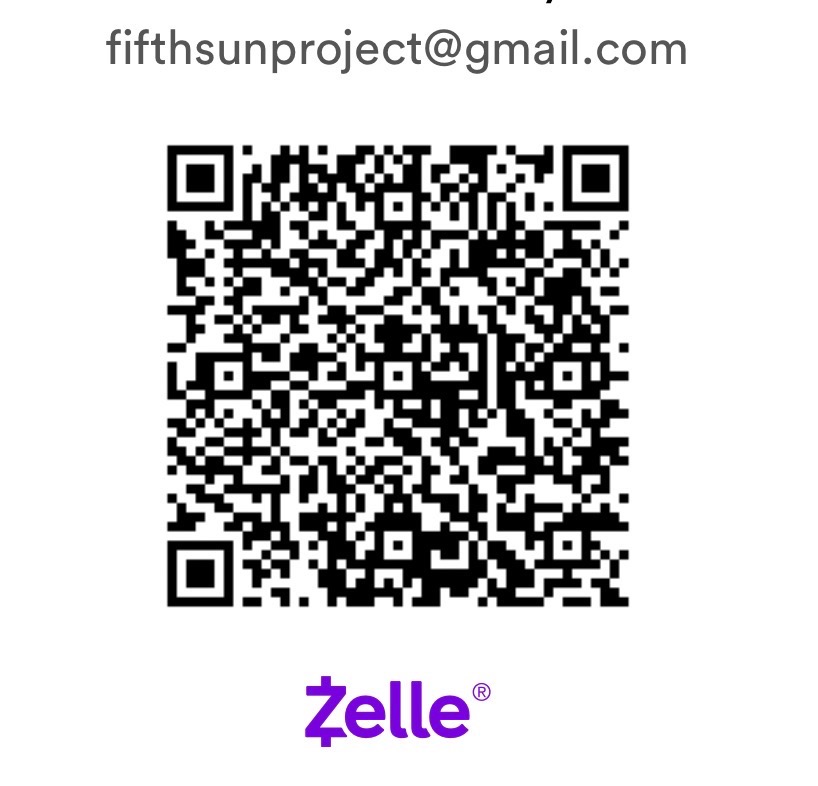 Zelle: fifthsunproject@gmail.com