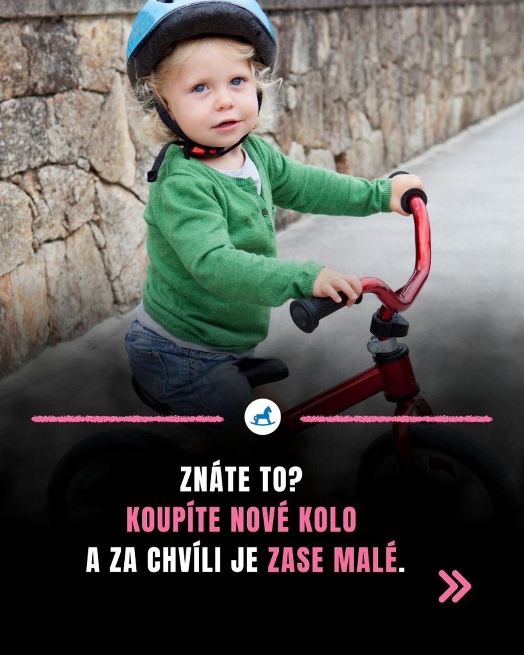 zn&aacute;te to?  Koup&iacute;te nov&eacute; kolo  a za chv&iacute;li je zase mal&eacute;.