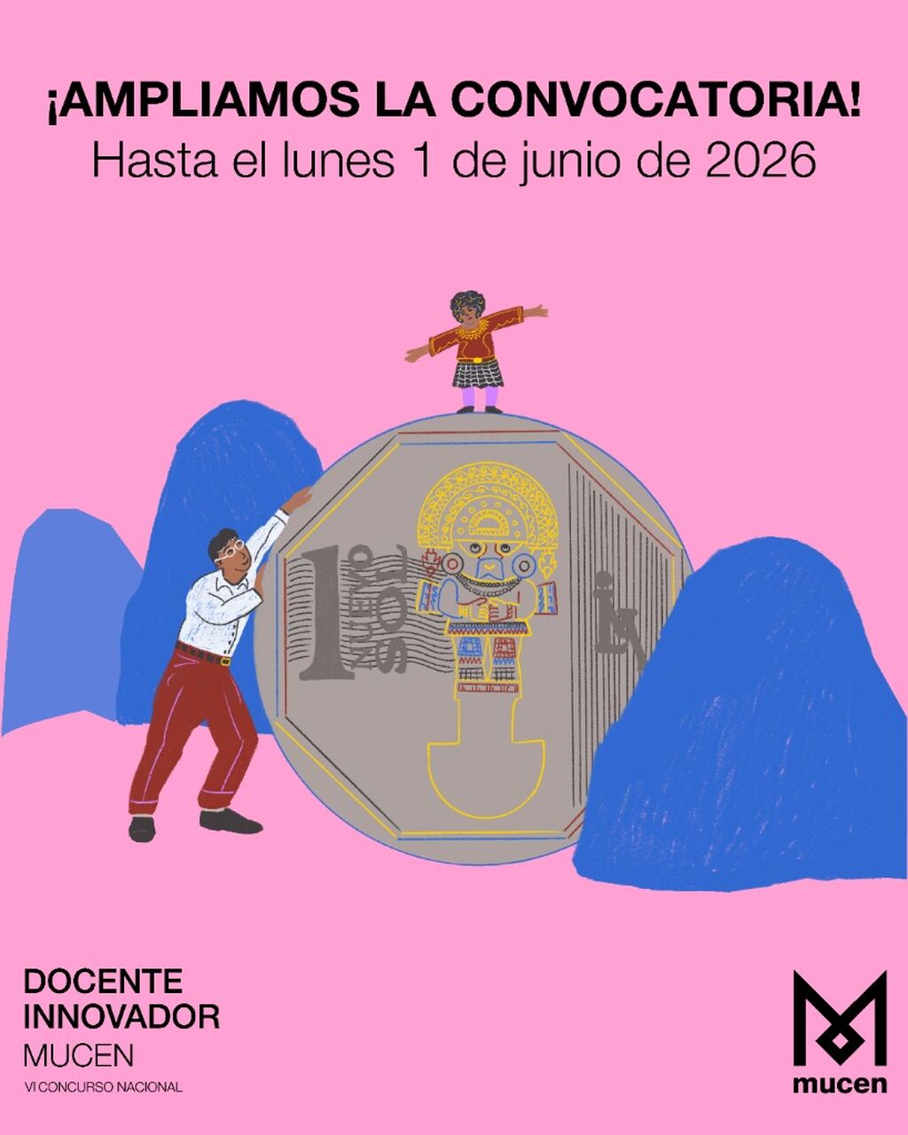 [AMPLIAMOS CONVOCATORIA] VI CONCURSO NACIONAL DOCENTE INNOVADOR MUCEN