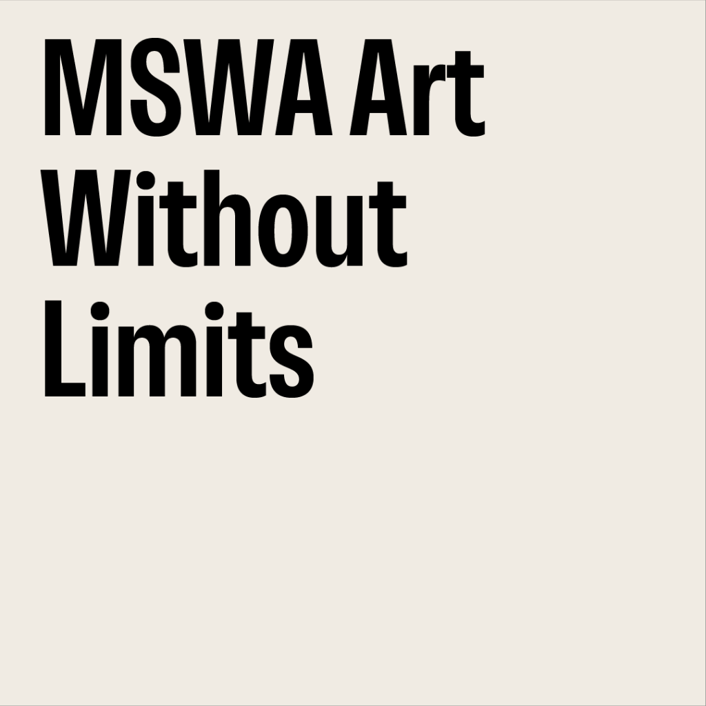 MSWA Art Without Limits