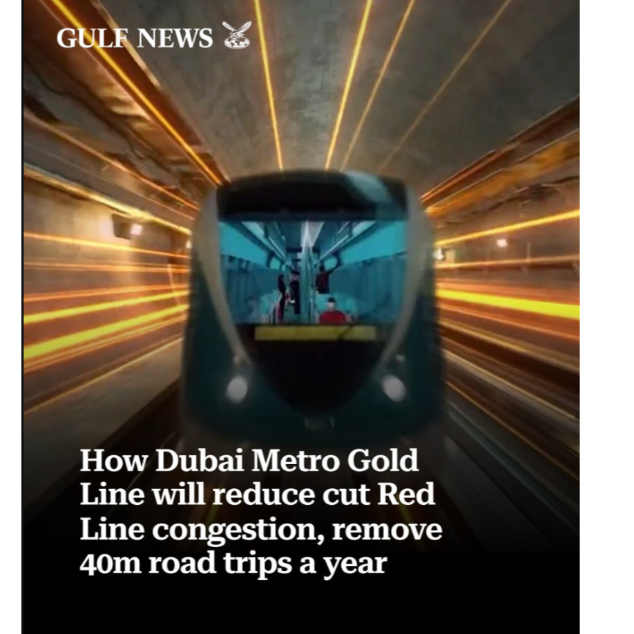 How Dubai Metro Gold Line will reduce cut Red Line congestion, remove 40m road trips a year
