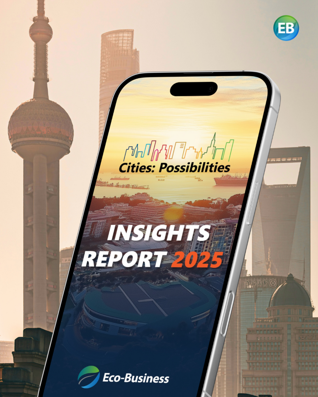 Cities: Possibilities Insights Report 2025