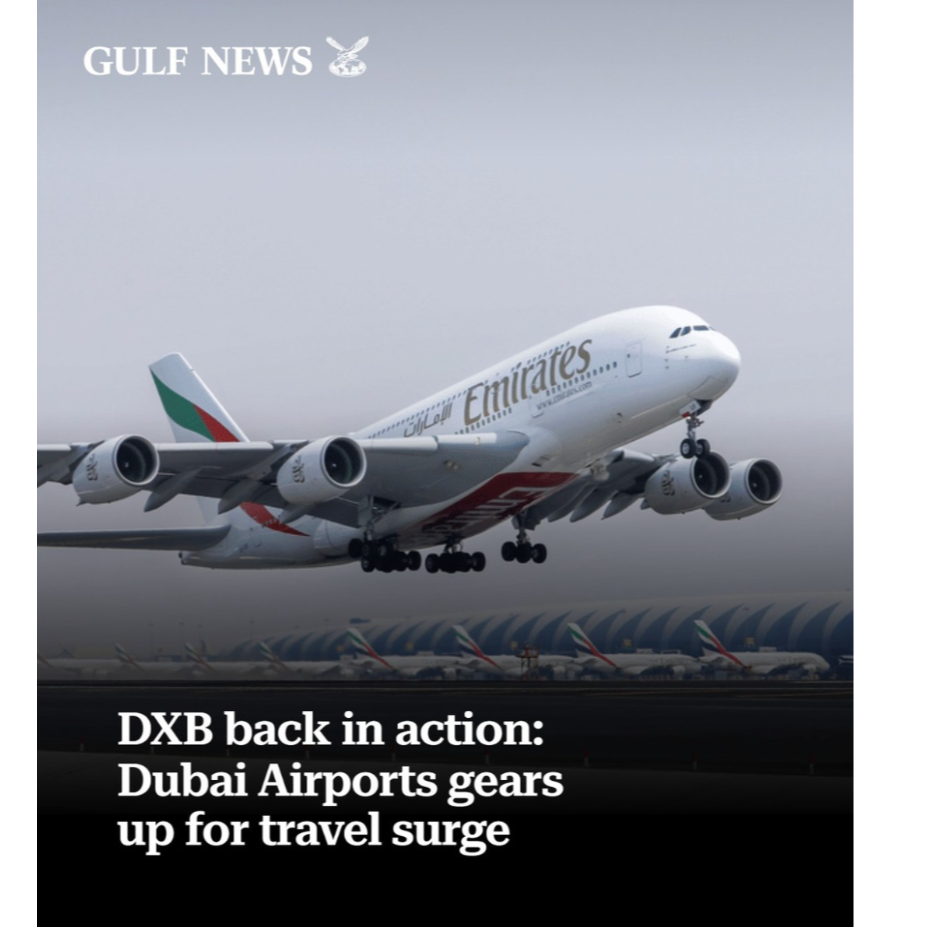 DXB back in action: Dubai Airports gears up for travel surge