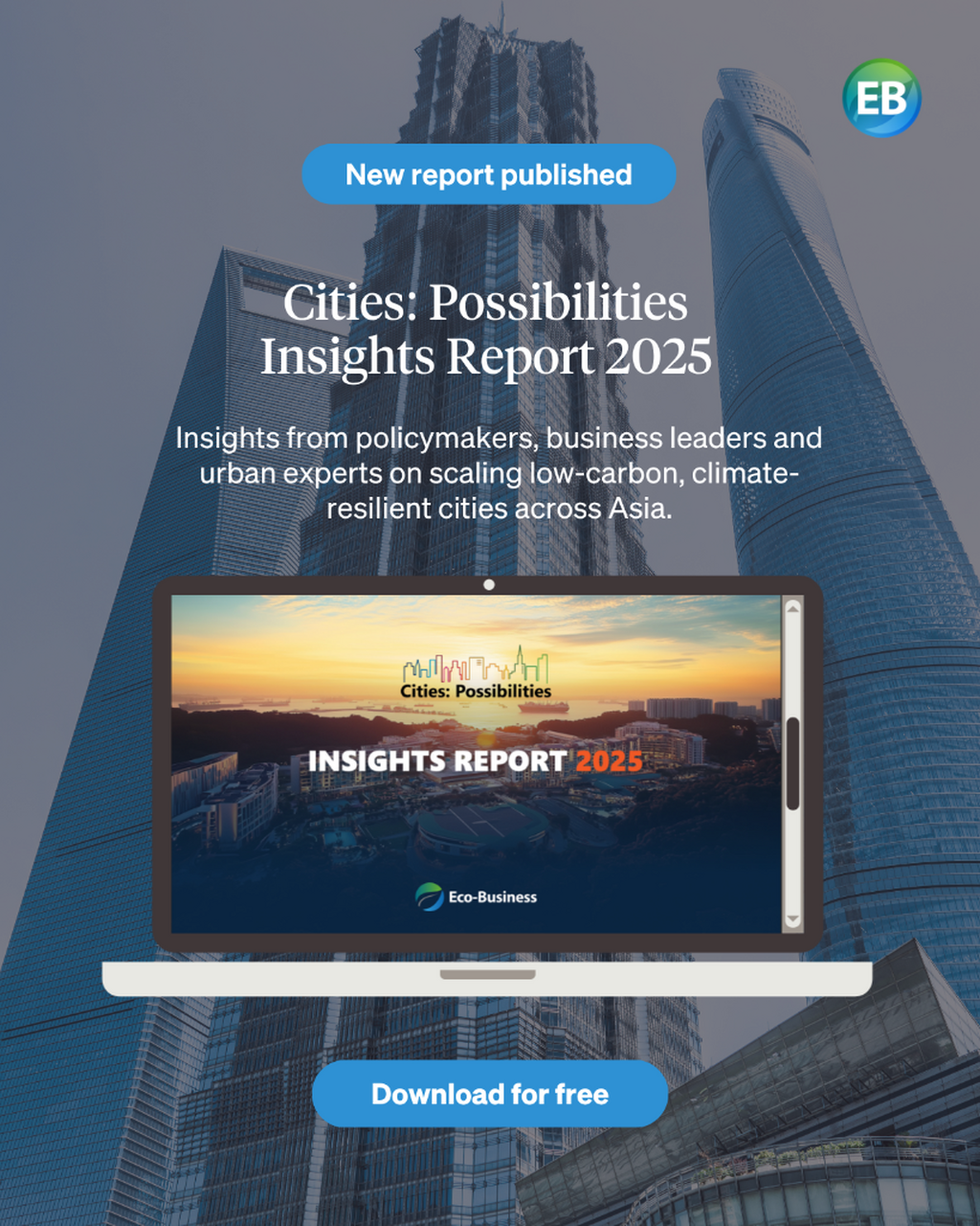 Cities: Possibilities Insights Report 2025