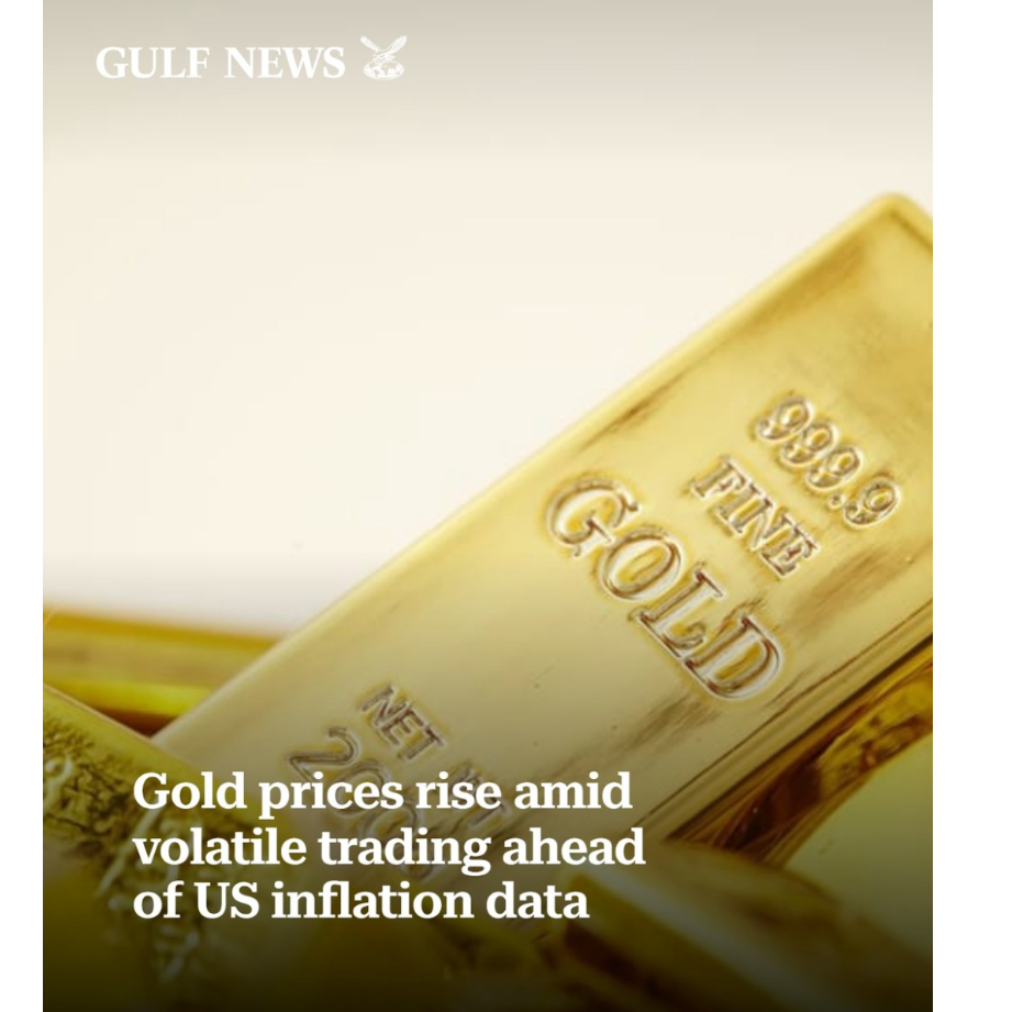 Gold prices rise amid volatile trading ahead of US inflation data