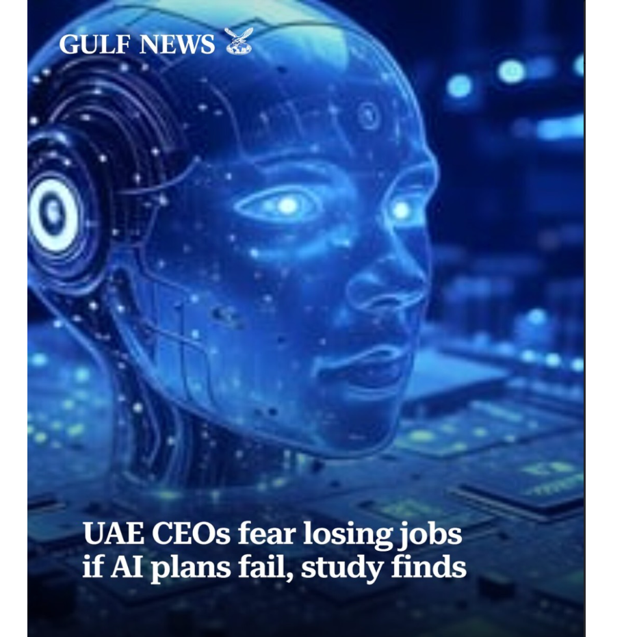UAE CEOs fear losing jobs if Al plans fail, study finds