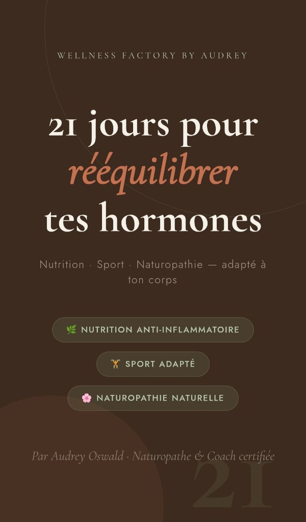 21 jours pour r&eacute;&eacute;quilibrer tes hormones 4̶7̶ ̶&euro;̶  &rarr; 27 &euro;