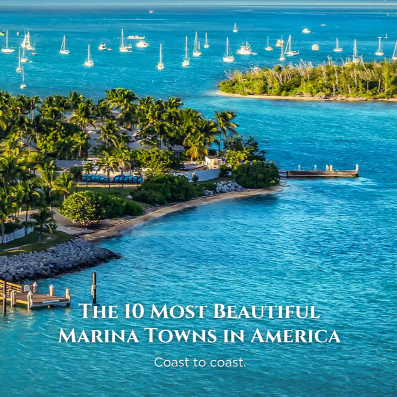 The 10 Most Beautiful Marina Towns in America
