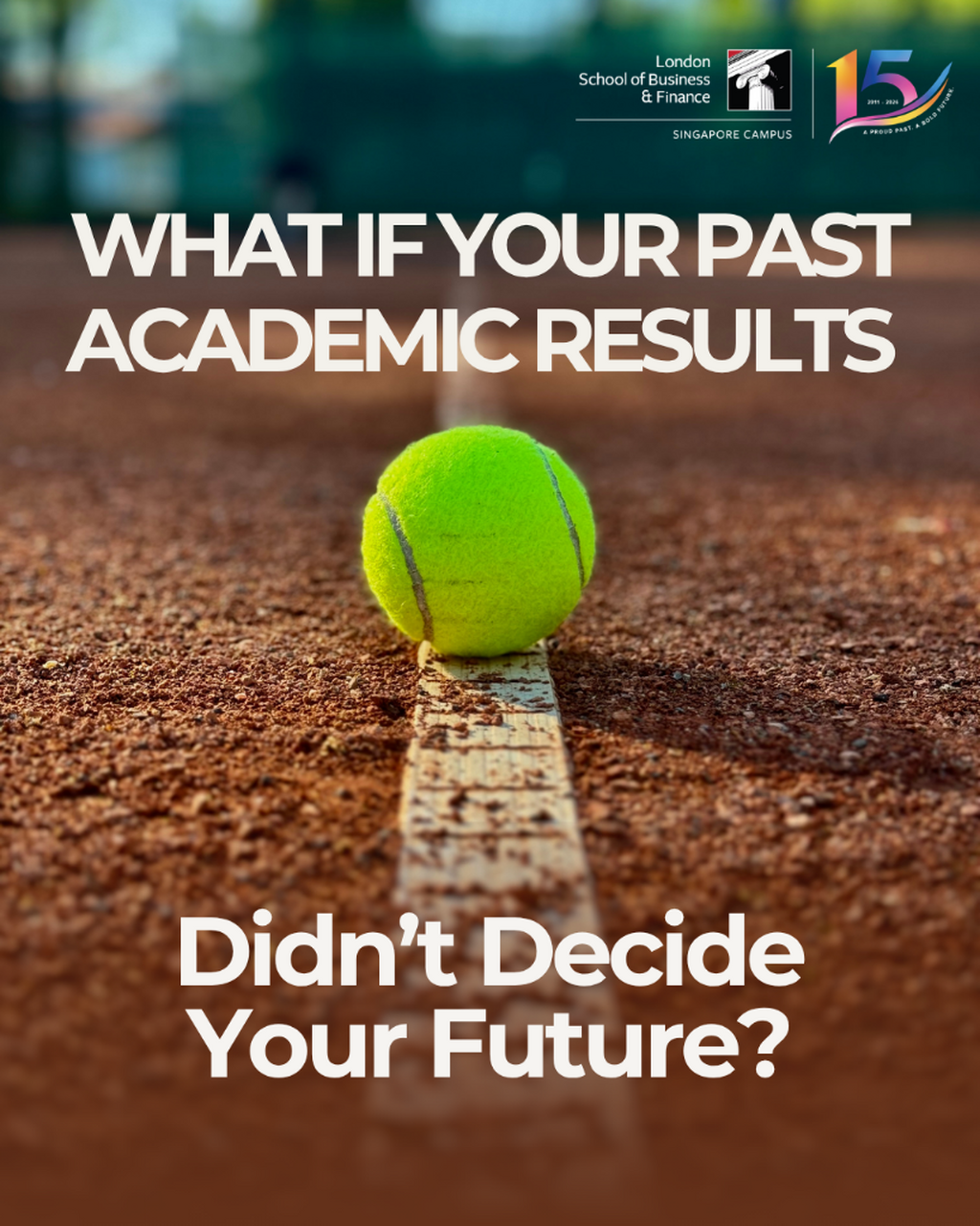 What if your past Academic Results didn't decide your Future?