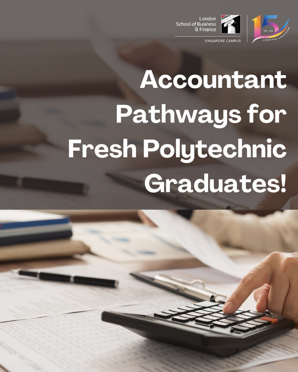 Accountant pathways for Fresh Polytechnic Graduates!