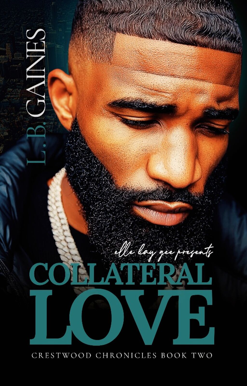 Collateral Love by L.B. Gaines