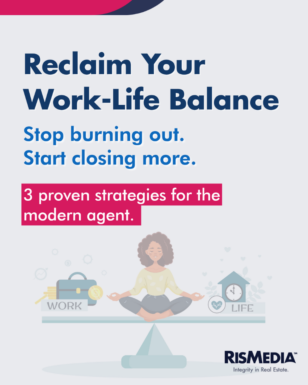 3 Ways to Reclaim Your Work-Life Balance