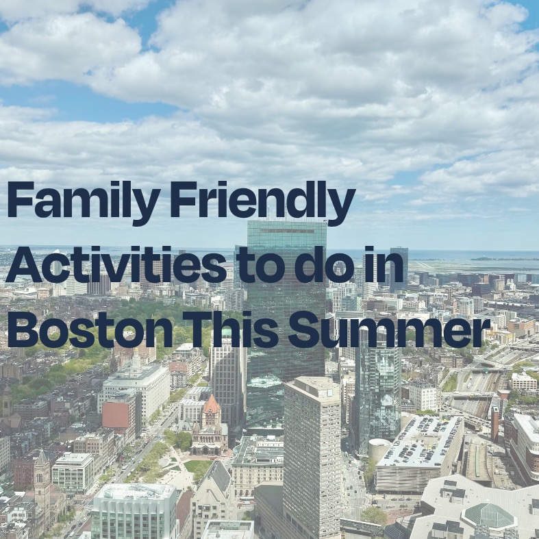 Family Friendly Activities in Boston