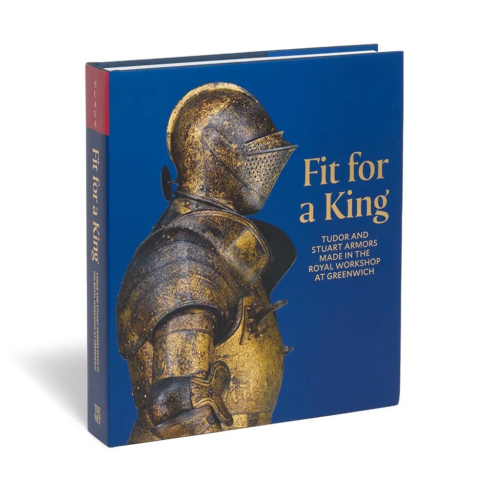 Fit for a King: Tudor and Stuart Armors at the Royal Workshops at Greenwich