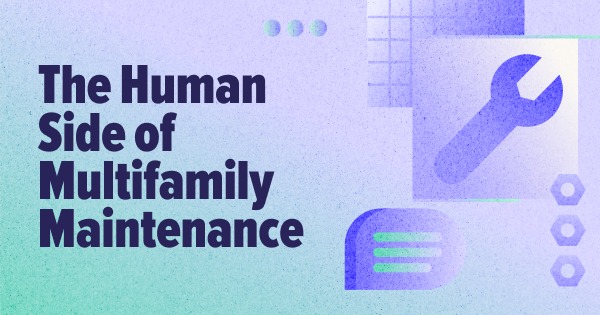 Download the Report: The Human Side of Multifamily Maintenance