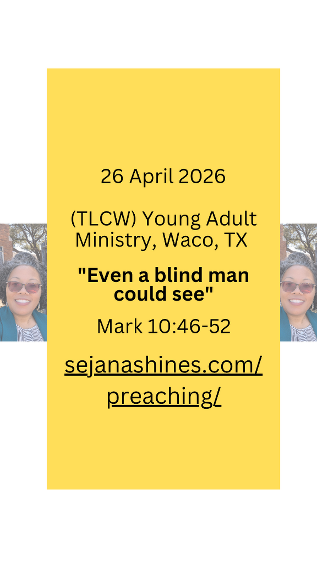 Even the Blind Man Could See sermon 26 Apr 2026 * Final Y.A.M. Sermon