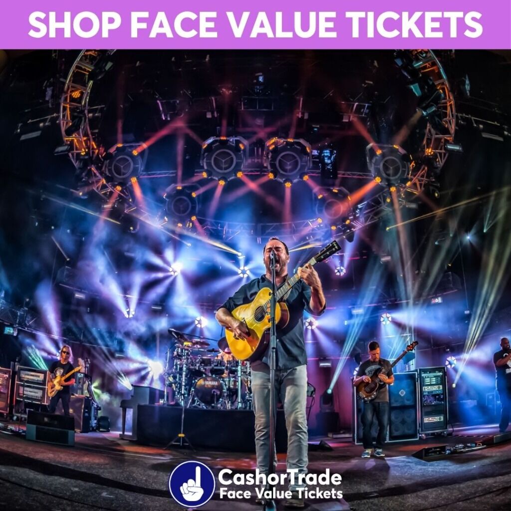 Dave Matthews Band tickets for face value!
