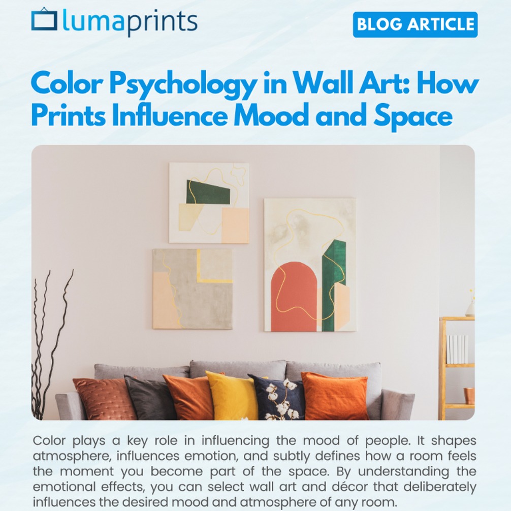 Color Psychology in Wall Art: How Prints Influence Mood and Space