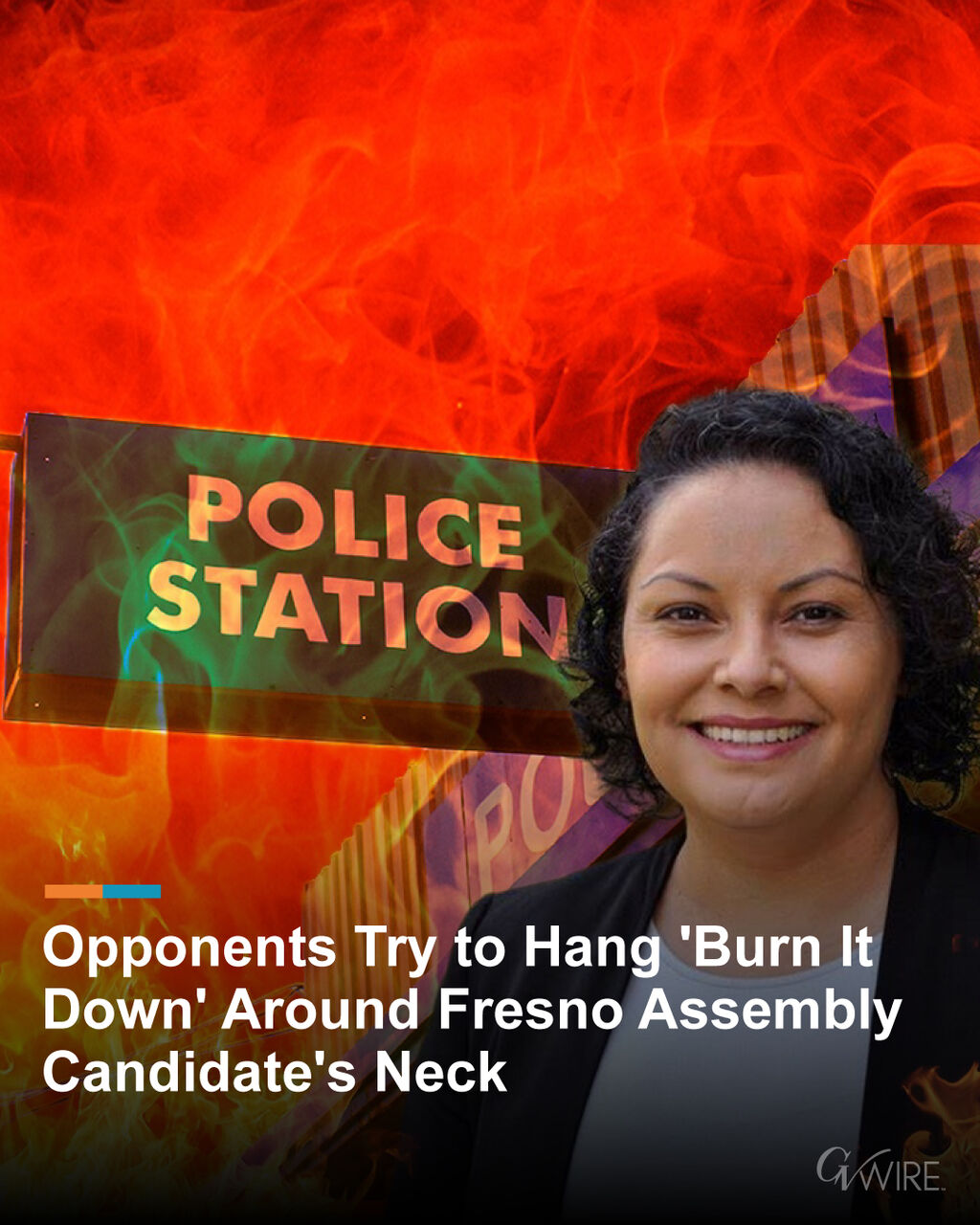 Opponents Try to Hang 'Burn It Down' Around Fresno Assembly Candidate's Neck
