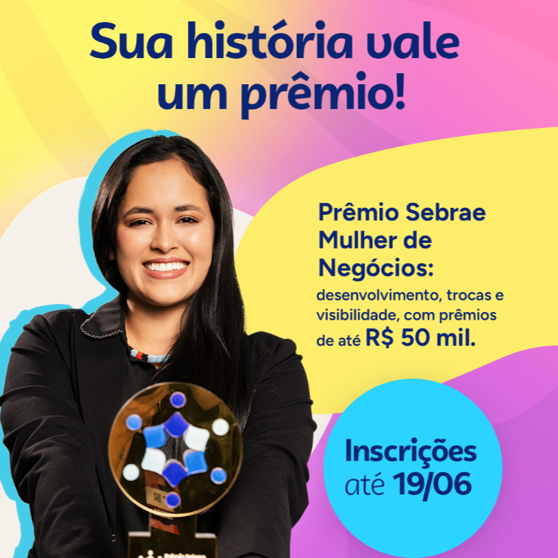 Pr&ecirc;mio Sebrae Mulher de Neg&oacute;cios