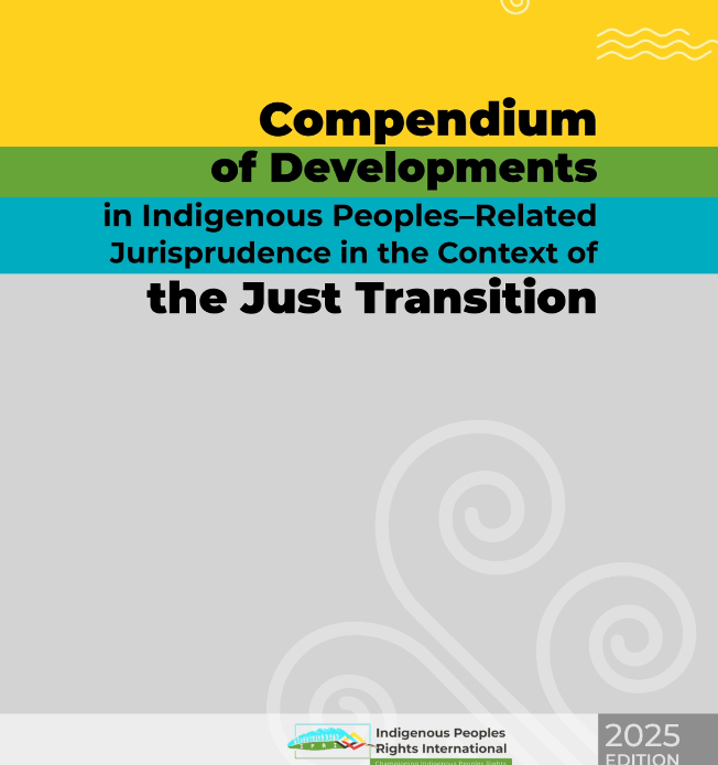 Compendium of Developments in Indigenous Peoples-Related Jurisprudence in the Context of the Just Transition