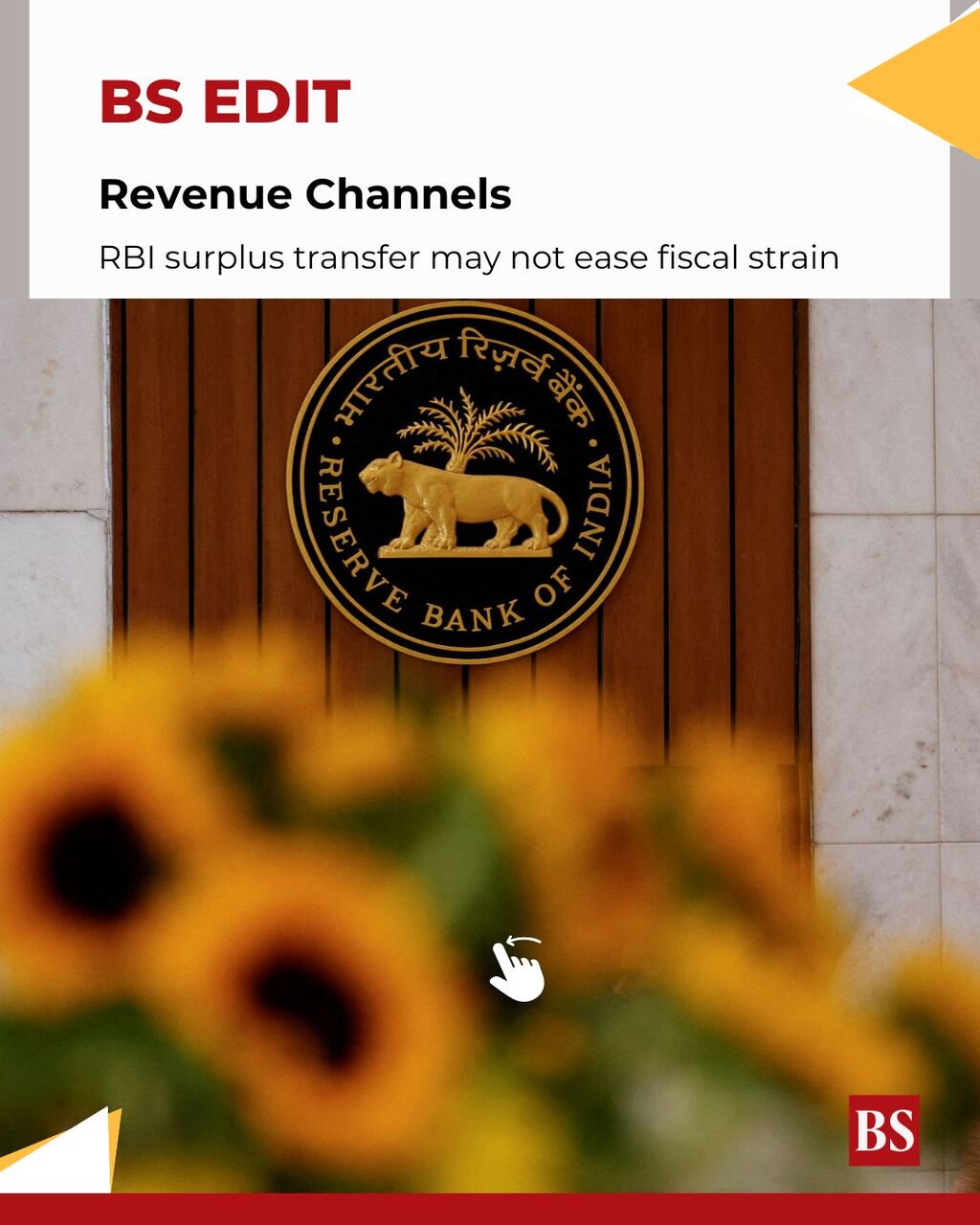Revenue channels: RBI's surplus transfer will not ease fiscal pressure