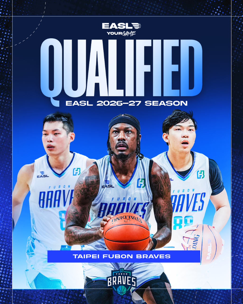 EASL 2026-27 Qualified: Taipei Fubon Braves