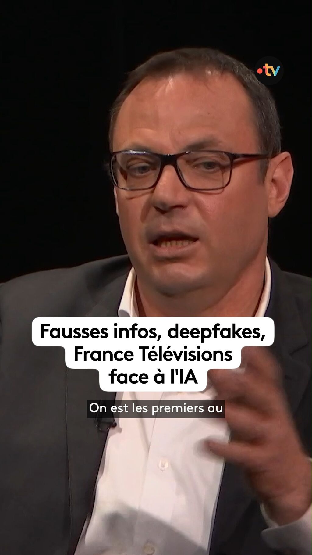  Fausses infos, deepfakes et ChatGPT : France T&eacute;l&eacute;visions face &agrave; la r&eacute;volution de l'IA