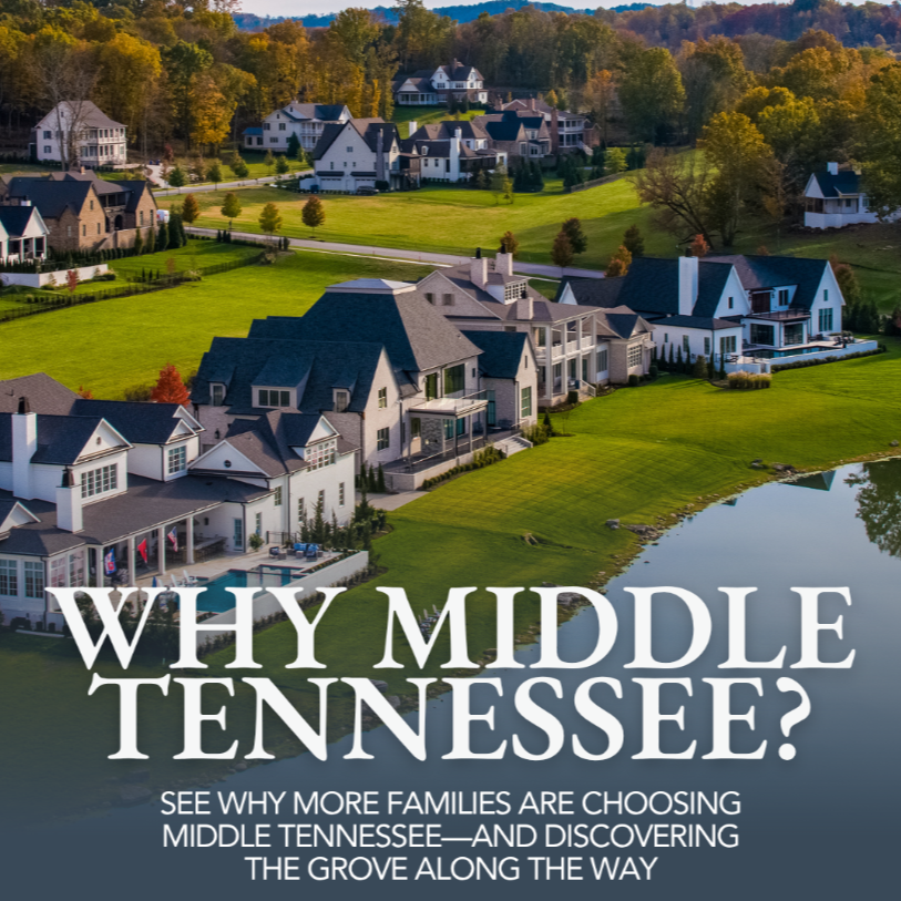 Why More Families are Choosing Middle Tennessee&mdash;and Discovering The Grove Along The Way