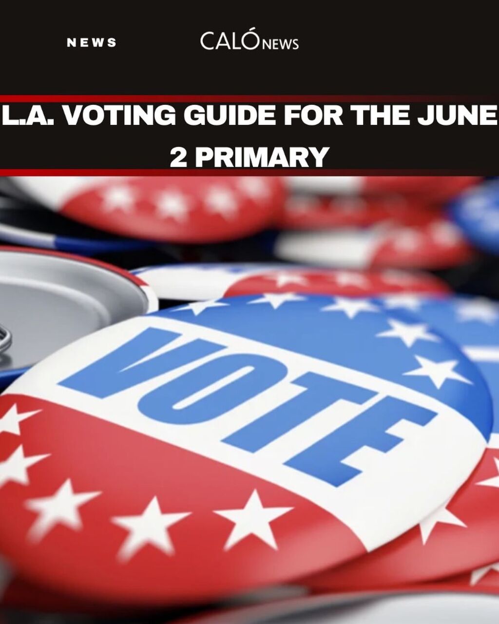 L.A. voting guide for the June 2 primary
