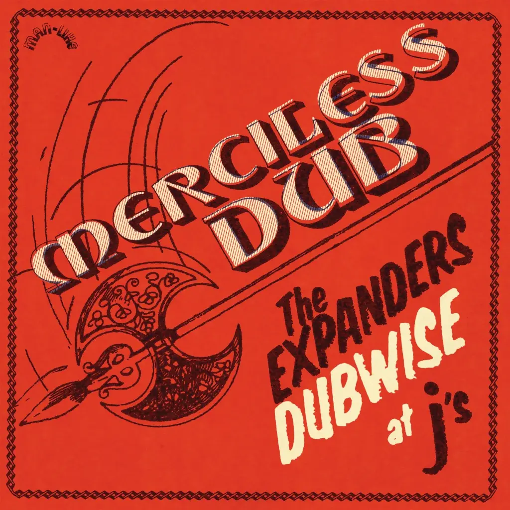 [PRE-ORDER] Releases - Merciless Dub: The Expanders Dubwise at J's