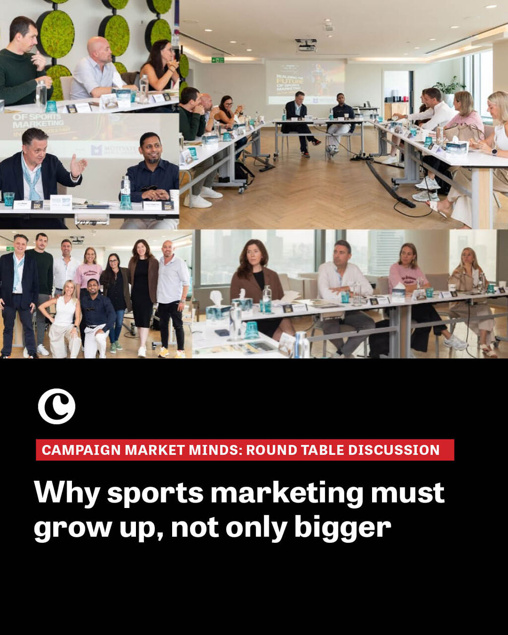 Campaign Market Minds: CMO Round Table | Why sports marketing must grow up, not only bigger