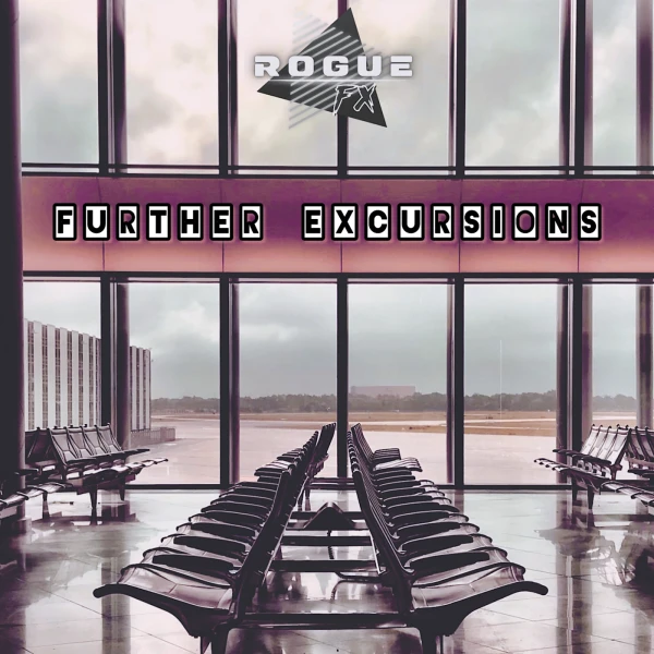 Further Excursions by Rogue FX
