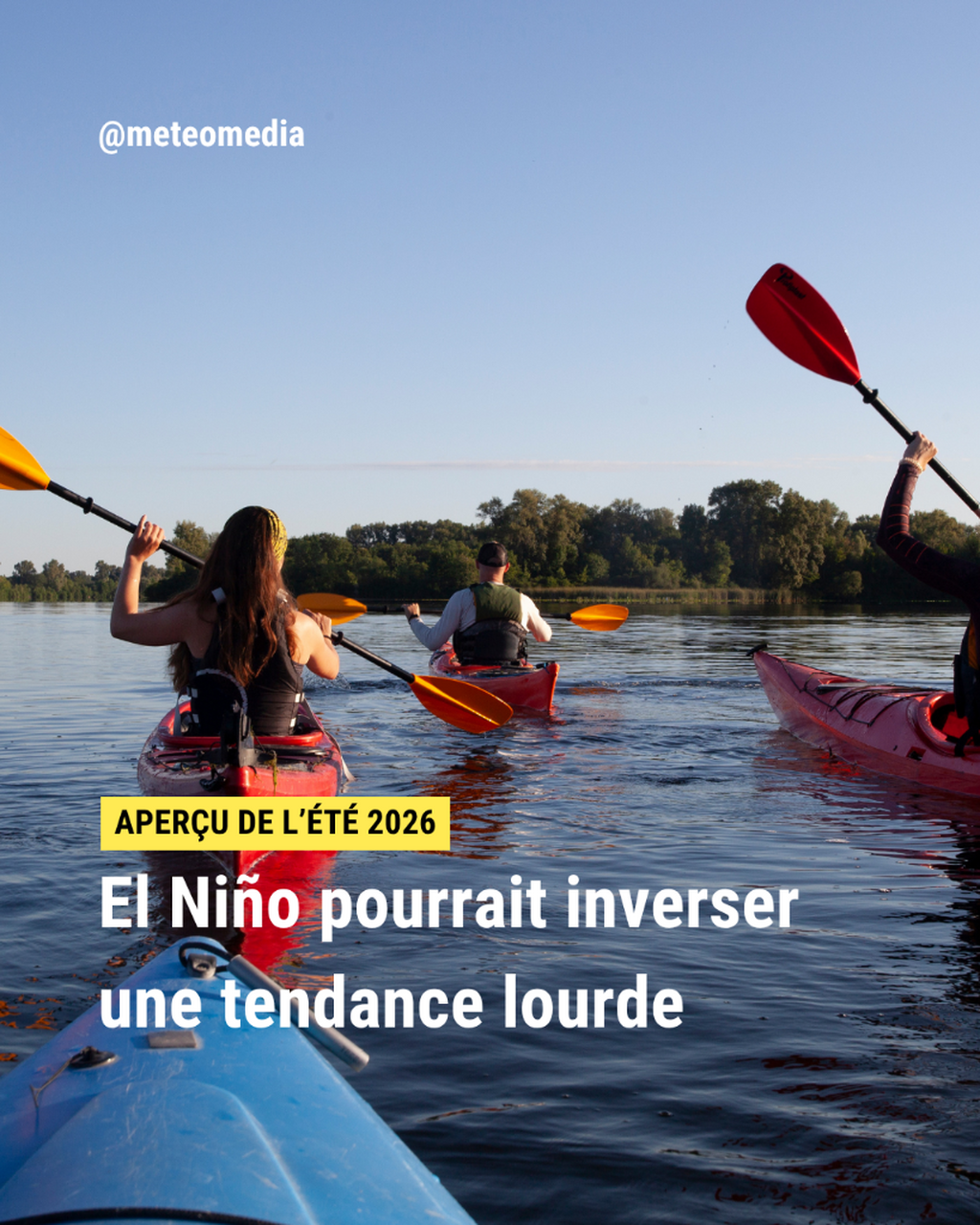 Aper&ccedil;u de l&rsquo;&eacute;t&eacute; 2026 : El Ni&ntilde;o apporte des cons&eacute;quences qui vont vous surprendre