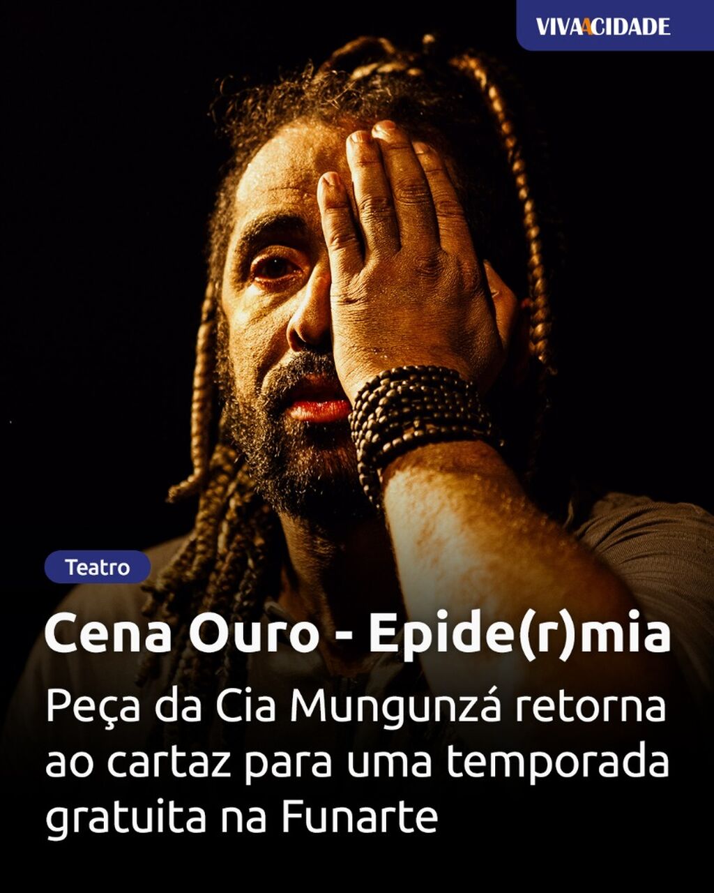 Cena Ouro - Epide(r)mia