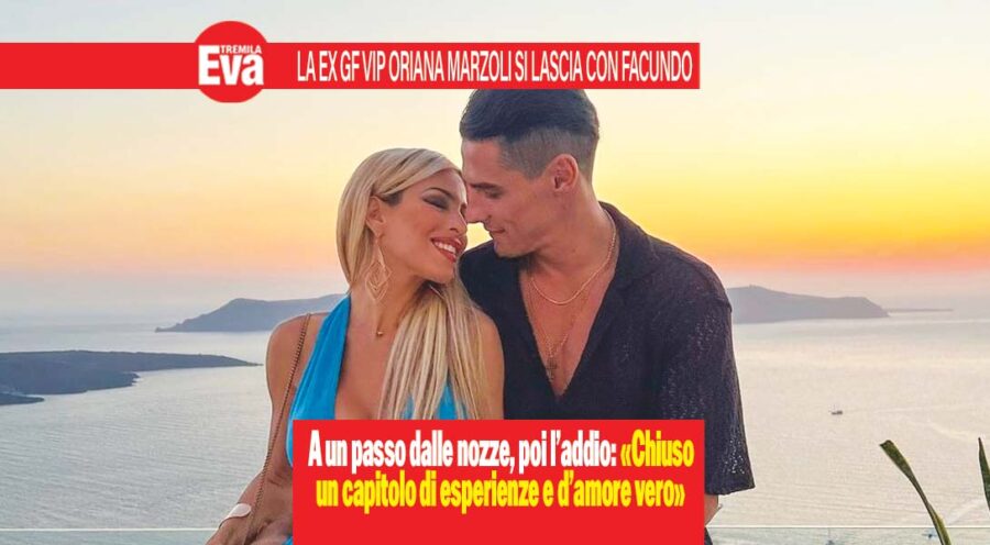 Oriana Marzoli l'ex gieffina dice addio a Facundo Gonzalez