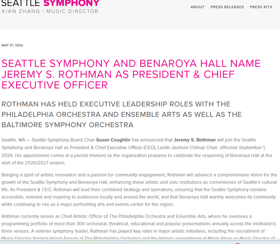 SEATTLE SYMPHONY AND BENAROYA HALL NAME JEREMY S. ROTHMAN AS PRESIDENT & CHIEF EXECUTIVE OFFICER