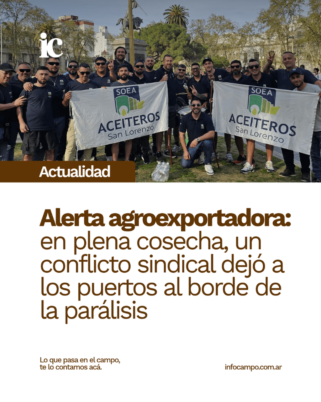 Alerta agroexportadora: en plena cosecha, un conflicto sindical dej&oacute; a los puertos al borde de la par&aacute;lisis | Infocampo
