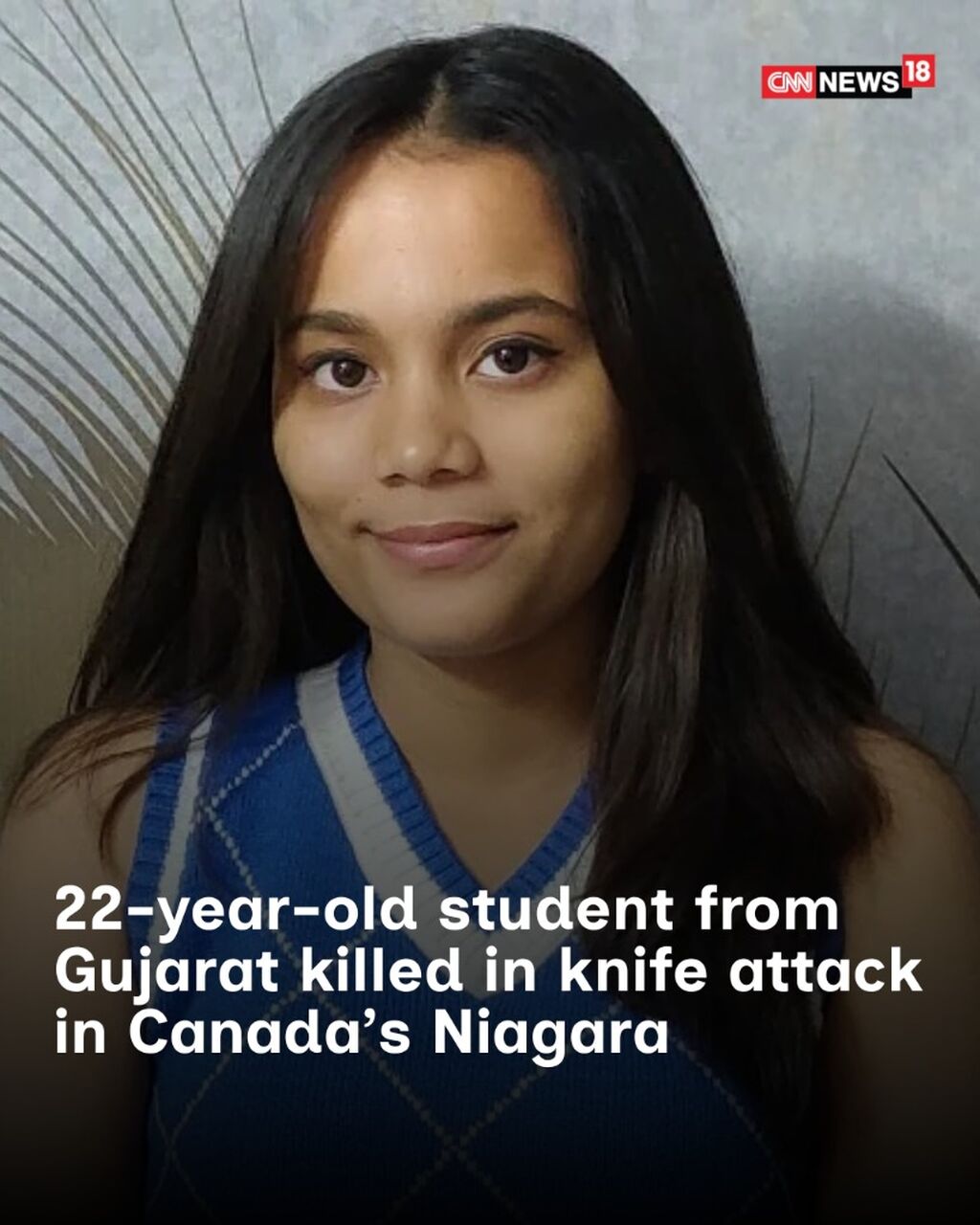 22-Year-Old Student From Gujarat Killed In Knife Attack In Canada&rsquo;s Niagara