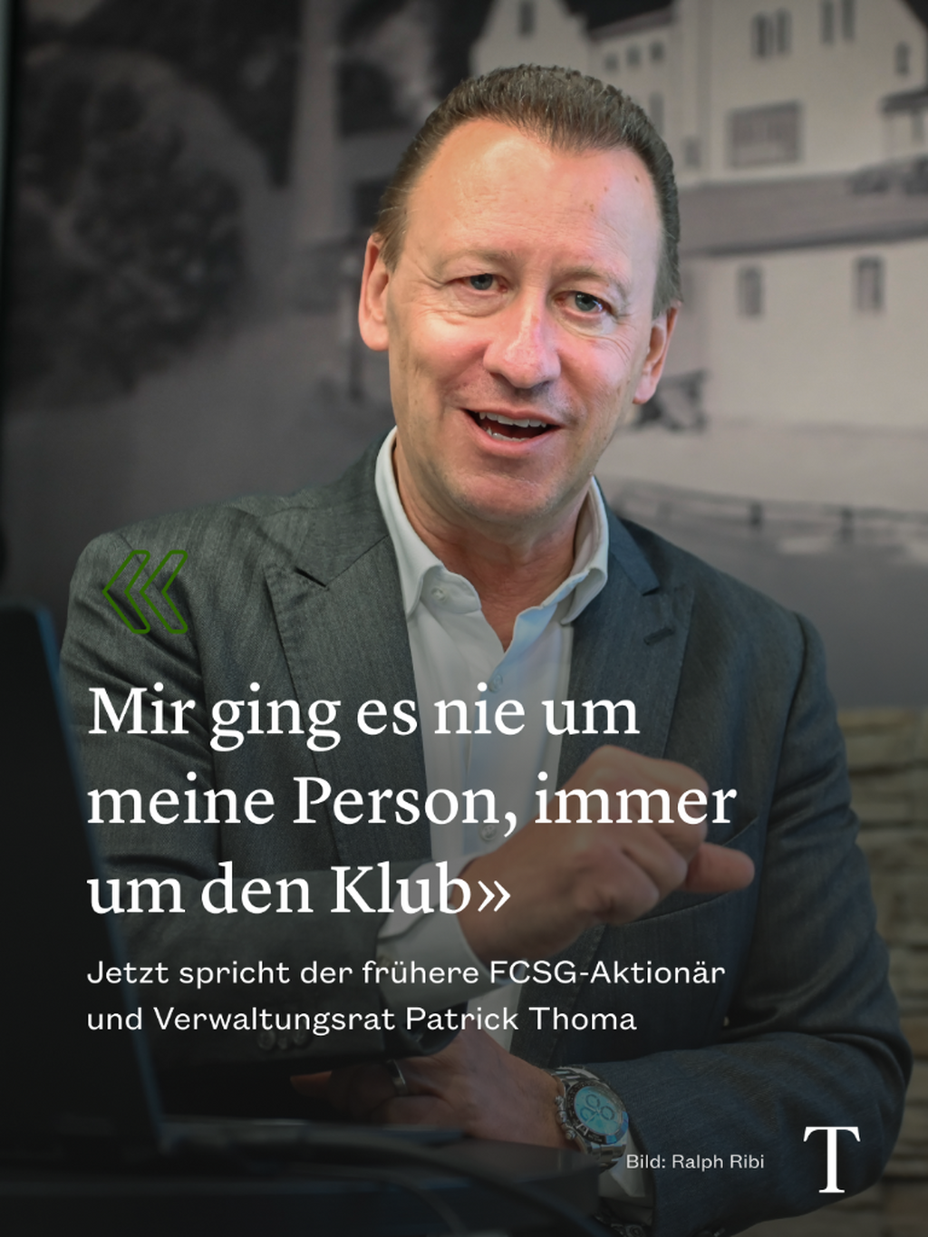 Jetzt spricht der fr&uuml;here FCSG-Aktion&auml;r und Verwaltungsrat Patrick Thoma