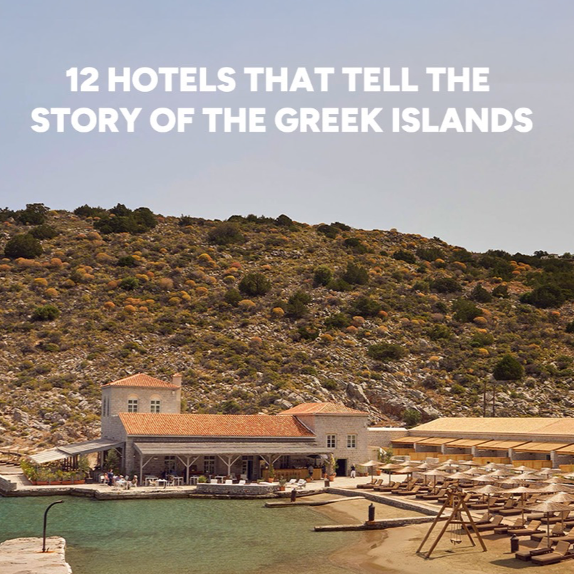 12 Hotels of the Greek Islands 