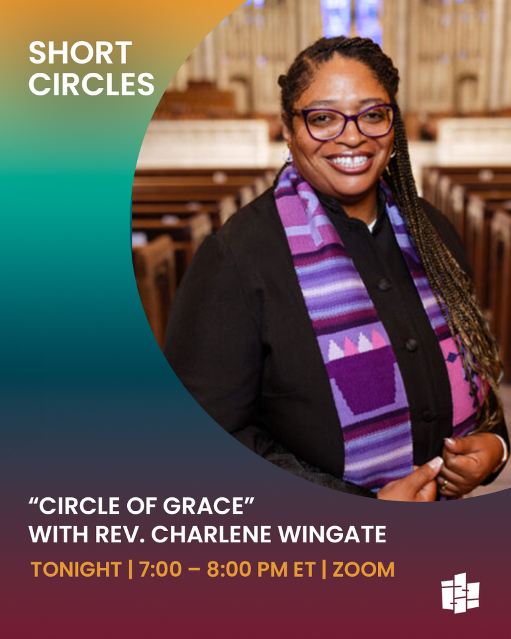Short Circles: &ldquo;Circle of Grace&rdquo; with Rev. Charlene Wingate